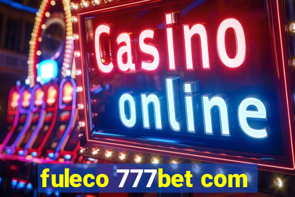 fuleco 777bet com